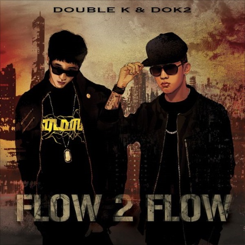 [2011.01.25] Dok2 & Double K - Flow 2 Flow